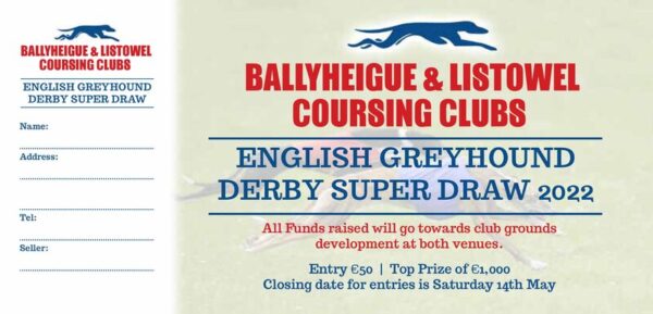 Ballyheigue and Listowel Coursing Club - English Greyhound Derby Super Draw 2022